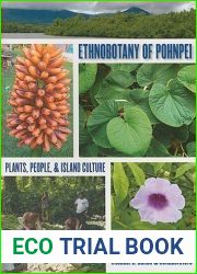 Ethnobotany of Pohnpei: Plants, People, and Island Culture