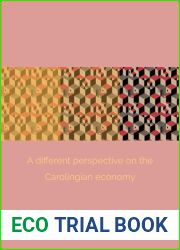 A Different Perspective on the Carolingian Economy