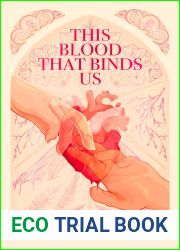 This Blood That Binds Us (This Blood That Binds Us #1)