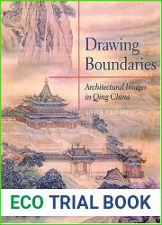 Drawing Boundaries: Architectural Images in Qing China
