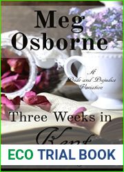 Three Weeks in Kent: A Pride and Prejudice Variation (A Convenient Marriage Book 2)