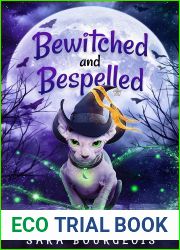 Bewitched and Bespelled (What the Cat Dragged In Cozy Mysteries Book 1)