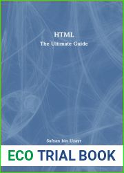 HTML (The Ultimate Guide)