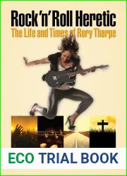 Rock ‘n| Roll Heretic: The Life and Times of Rory Tharpe
