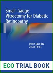 Small-Gauge Vitrectomy for Diabetic Retinopathy