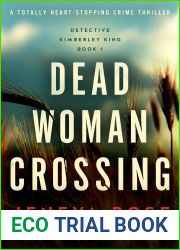 Dead Woman Crossing (Detective Kimberley King, #1)