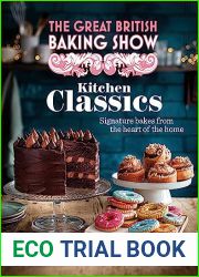 The Great British Baking Show: Kitchen Classics: The Official 2023 Great British Bake Off Book