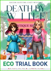 Death by Wine (Sister Sleuths Cozy Mystery)
