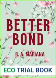 Better Bond: A Military Sweet Slow Burn Romance. The Soldier, The Single Mom, and The Son. (Better Beginnings: A Heartwarming Romance Series Book 2)
