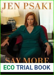 Say More: Lessons from Work, the White House, and the World
