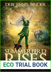 Summerbird Rises (An Act of Entreaty, #1)