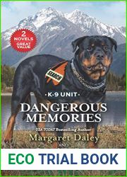 Dangerous Memories (K-9 Unit)