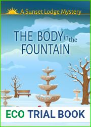 The Body in the Fountain (A Sunset Lodge Mystery Book 6)