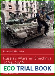 Russia|s Wars in Chechnya 1994-2009 (Essential Histories)