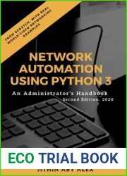 Network Automation using Python 3: An Administrator|s Handbook