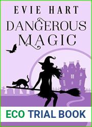 Dangerous Magic (Haven Lake Cozy Mysteries Book One)