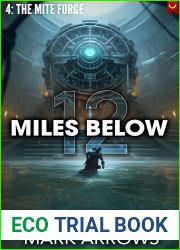The Mite Forge (12 Miles Below #4)