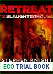 Slaughterhouse (The Retreat, #2)