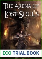 The Arena of Lost Souls (The Song of Amhar, #3)