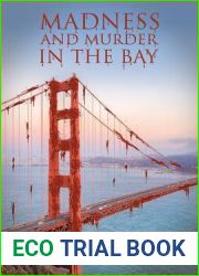 Madness And Murder In The Bay