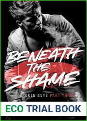 Beneath the Shame (Broken Boys, #3)