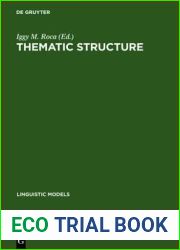 Thematic Structure: Its Role in Grammar (Linguistic Models)