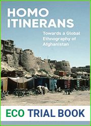 Homo Itinerans: Towards a Global Ethnography of Afghanistan