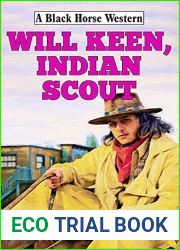 Will Keen, Indian Scout (Black Horse Western Book 0)