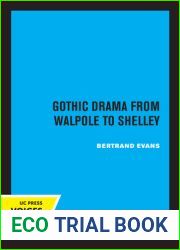 Gothic Drama from Walpole to Shelley