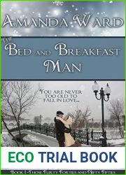 The Bed and Breakfast Man (Those Flirty Forties and Nifty Fifties Book 1)