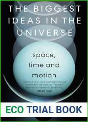 The Biggest Ideas in the Universe 1: Space, Time and Motion
