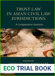 Trust Law in Asian Civil Law Jurisdictions: A Comparative Analysis