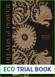 Threads of Power: Lace from the Textilmuseum St. Gallen