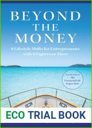 Beyond the Money: 8 Lifestyle Shifts for Entrepreneurs with 8 Figures or More