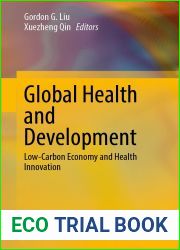 Global Health and Development: Low-Carbon Economy and Health Innovation