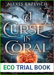 A Curse in Coral: A cozy-feeling paranormal mystery novella