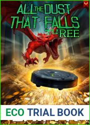 All the Dust that Falls 3: An Isekai LitRPG Adventure
