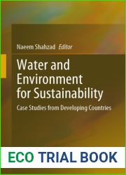 Water and Environment for Sustainability: Case Studies from Developing Countries