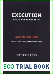 Execution: One Man|s Life and Death
