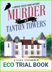 Murder at Tanton Towers (A British Stately Home Mystery Book 1)
