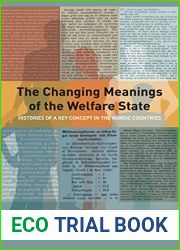 The Changing Meanings of the Welfare State: Histories of a Key Concept in the Nordic Countries