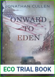 Onward to Eden : An Emotional Family Drama set during World War II (The Days of War Series Book 3)