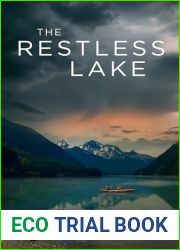 The Restless Lake