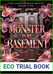 The Monster In My Basement (The Aragnokan Mates, #5)