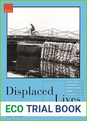 Displaced Lives: Fiction, Poetry, Memoirs, and Plays from Four Continents (Manoa: A Pacific Journal of International Writing, 35)