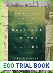 Massacre in the Clouds: An American Atrocity and the Erasure of History