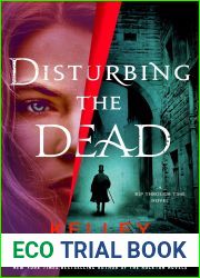 Disturbing the Dead (A Rip Through Time, #3)