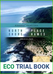 North Shore Place Names: Kahuku to Ka|ena