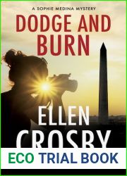 Dodge and Burn (Sophie Medina Mystery, #4)