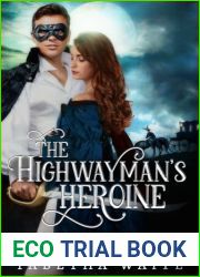 The Highwayman|s Heroine (Wanton Wastrels)